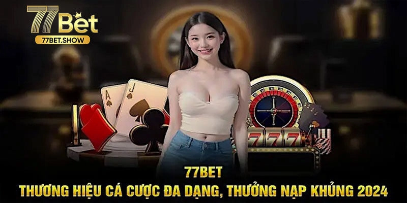 Giới thiệu 77BET - Siêu nhà cái uy tín tại Châu Á